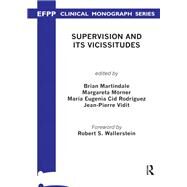 Supervision and Its Vicissitudes by Martindale, Brian V.; Morner, Margareta; Rodriguez, Maria E.; Vidit, Jean-Pierre, 9780367327163