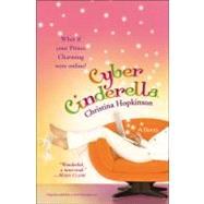 Cyber Cinderella by Hopkinson, Christina, 9780446697163