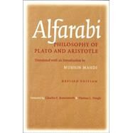 Philosophy of Plato and Aristotle by Alfarabi; Mahdi, Muhsin; Mahdi, Muhsin; Butterworth, Charles E., 9780801487163