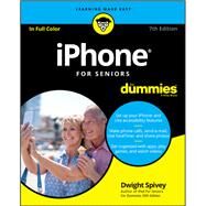 iPhone for Seniors by Spivey, Dwight, 9781119417163
