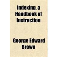 Indexing by Brown, George Edward, 9781459087163