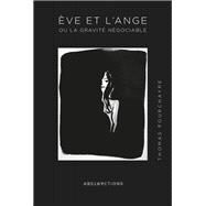 ve et l'Ange by Thomas Pourchayre, 9782492867163
