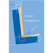 Lexical Competence by Marconi, Diego, 9780262517164