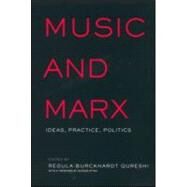 Music and Marx by Qureshi,Regula Burckhardt, 9780815337164