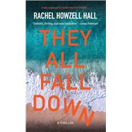 They All Fall Down by Hall, Rachel Howzell, 9781432867164
