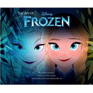 The Art of Frozen (Frozen Book, Disney Books for Kids) by Solomon, Charles; Lasseter, John; Buck, Chris; Lee, Jennifer, 9781452117164