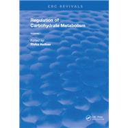 Regulation of Carbohydrate Metabolism(1985): Volume I by Beitner, 9781315897165