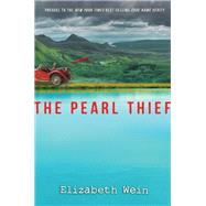 The Pearl Thief by Wein, Elizabeth, 9781484717165