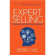Expert Selling by Hill, Sedric, 9781630477165