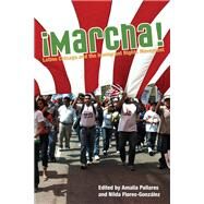 Marcha! by Pallares, Amalia; Flores-Gonzalez, Nilda, 9780252077166
