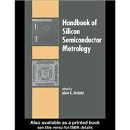 Handbook of Silicon Semiconductor Metrology by Diebold, Alain C., 9780367397166