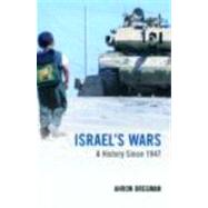 Israel's Wars: A History since 1947 by Bregman; Ahron, 9780415287166
