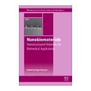 Nanobiomaterials by Narayan, Roger, 9780081007167