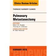 Pulmonary Metastasectomy by Onaitis, Mark W.; D'amico, Thomas A., 9780323417167