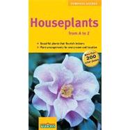 Houseplants from a to Z by Greiner, Karin, 9780764137167