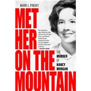 Met Her on the Mountain by Mark I. Pinsky, 9780813187167