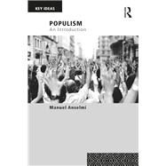 Populism: An Introduction by Anselmi; Manuel, 9781138287167