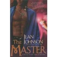 Master : A Novel of the Sons of Destiny by Johnson, Jean (Author), 9780425237168