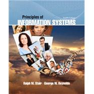 Principles of Information Systems by Stair, Ralph; Reynolds, George, 9781285867168