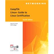 CompTIA Linux+ Guide to Linux Certification by Eckert, Jason, 9781305107168