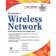 Designing a Wireless Network by McCullough, Andy; Syngress, 9780080477169