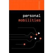 Personal Mobilities by Kellerman, Aharon, 9780203087169