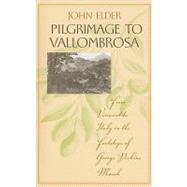 Pilgrimage to Vallombrosa by Elder, John, 9780813927169