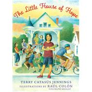 The Little House of Hope by Jennings, Terry Catass; Coln, Ral, 9780823447169