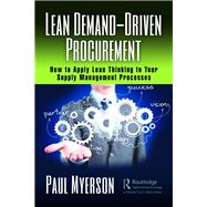 Lean Demand-driven Procurement by Myerson, Paul, 9781138337169