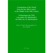 Constitutions of the World from the Late 18th Century to the Middle of the 19th Century by Heun, Werner, 9783598357169