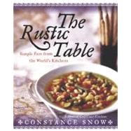 The Rustic Table by Snow, Constance, 9780060567170