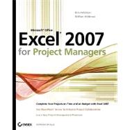 Microsoft Office Excel 2007 for Project Managers by Heldman, Kim; Heldman, William, 9780470047170