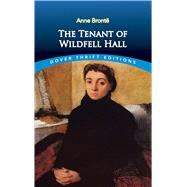 The Tenant of Wildfell Hall by Bront, Anne, 9780486817170