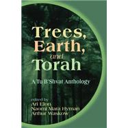 Trees, Earth, and Torah by Elon, Ari, 9780827607170