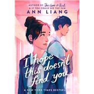 I Hope This Doesn't Find You by Liang, Ann, 9781338827170