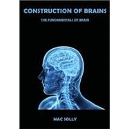 Construction of Brains by Solly, MAC, 9781505997170