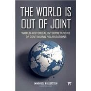 World Is Out of Joint by Wallerstein,Immanuel, 9781612057170