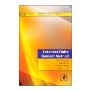 Extended Finite Element Method by Zhuang; Liu; Cheng; Liao, 9780124077171