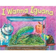 I Wanna Iguana by Orloff, Karen (Author); Catrow, David (Illustrator), 9780399237171