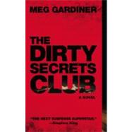 The Dirty Secrets Club by Gardiner, Meg, 9780451227171