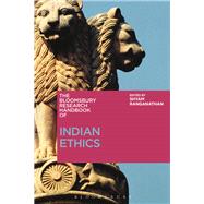 The Bloomsbury Research Handbook of Indian Ethics by Ranganathan, Shyam, 9781350077171