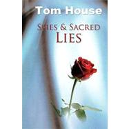Spies & Sacred Lies by House, Tom, 9781438977171