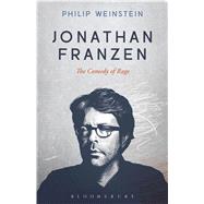 Jonathan Franzen The Comedy of Rage by Weinstein, Philip, 9781501307171