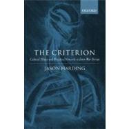The Criterion Cultural Politics and Periodical Networks in Inter-War Britain by Harding, Jason, 9780199247172