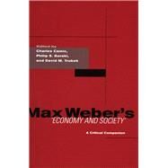 Max Weber's Economy And Society by Camic, Charles, 9780804747172