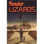 Fender Lizards by Lansdale, Joe R., 9781596067172