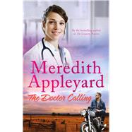 The Doctor Calling by Appleyard, Meredith, 9780143797173