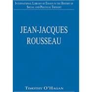 Jean-jacques Rousseau by O'Hagan,Timothy, 9780754627173