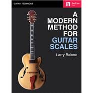 A Modern Method for Guitar Scales by Baione, Larry, 9781495077173