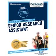 Senior Research Assistant (C-2717) Passbooks Study Guide by Unknown, 9781731827173